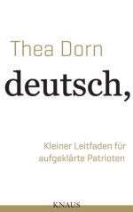 Thea Dorn deutsch dumpf Knaus neuerscheinung wunschliste buecherherbst buecherblog