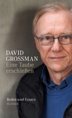David Grossman Tauber erschiessen Hanser Neuerscheinung Wunschliste Buecherherbst Buecherblog